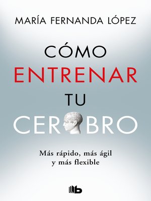 cover image of Cómo entrenar tu cerebro